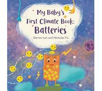 My Baby's First Climate Book: Batteries
