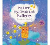 My Baby's First Climate Book: Batteries