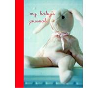My Baby's Journal (Pink) : The Story of Baby's First Year