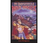 My Babysitter Is a Movie Monster: 6
