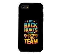 My Back Hurts From Carrying This Team Gamer Rage Team Case for iPhone SE (2020) / 7/8
