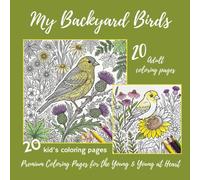 My Backyard Birds: Coloring Book for Kids and Adults, Central Pennsylvania