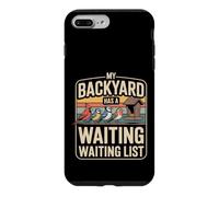 My Backyard Has A Waiting Waiting List Birdwatching Case for iPhone 7 Plus/8 Plus