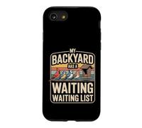 My Backyard Has A Waiting Waiting List Birdwatching Case for iPhone SE (2020) / 7/8