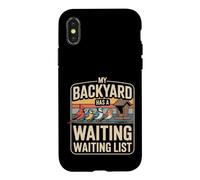 My Backyard Has A Waiting Waiting List Birdwatching Case for iPhone X/XS