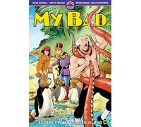 My Bad Vol. 3: Escape from Peculiar Island