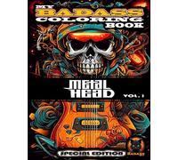 My BadAss Coloring Book METAL HEAD Vol. 1 (Special Edition)