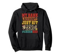 My Bank Account Just Zero Funny Joke Cheer Cheerleader Dad Pullover Hoodie
