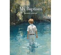 My Baptism: An LDS Baptism Journal for Boys: LDS, Latter Day Saint, Baptism, 8 year old, Gift, Blonde Hair 1