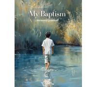 My Baptism: An LDS Baptism Journal for Boys: LDS, Latter Day Saint, Baptism, 8 year old, Gift, Dark Hair 1
