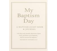 My Baptism Day: A Baptism Guest Book & Journal