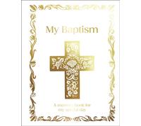 My Baptism Memory Book : A Memory Book for My Special Day