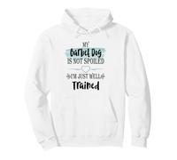 My Barbet Dog Is Not Spoiled I'm Well Trained Pet Humor Pullover Hoodie