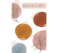 My Bariatric Workbook: A Writing Journal With Prompts to Complete Before and During Your Bariatric Weight Loss Journey