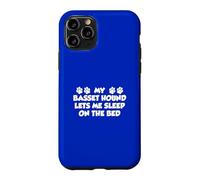 My Basset Hound Lets Me Sleep On The Bed Dog Owner Case for iPhone 11 Pro