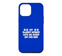 My Basset Hound Lets Me Sleep On The Bed Dog Owner Case for iPhone 12 Pro Max