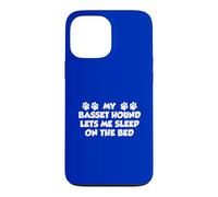 My Basset Hound Lets Me Sleep On The Bed Dog Owner Case for iPhone 13 Pro Max
