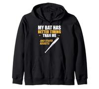 My Bat Has Better Timing Than Me and fewer regrets. Zip Hoodie