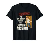 My Bathroom Break Is A Covert Mission Funny Parenting T-Shirt