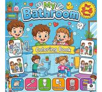 My Bathroom Habits and Hygiene Coloring Book: Fun and Easy Coloring Pages for Toddlers and Preschool Kids Ages 3-6