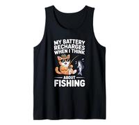 My Battery Recharges When I Think About Fishing Cat Tank Top