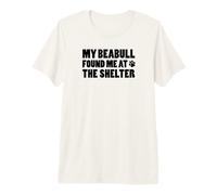 My Beabull Found Me At The Shelter Premium T-Shirt