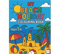 My Beach Holiday Colouring Book