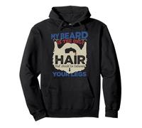 My Beard Is The Only Hair That Should Be Between Your Legs Pullover Hoodie