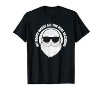 My Beard Makes All The Real Decisions - Beard Full Beard T-Shirt