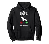 My Bearded Dragon Is Calling And I Must Go Pullover Hoodie