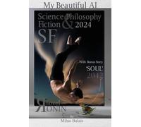 My Beautiful AI: Love Story or a Nightmare?