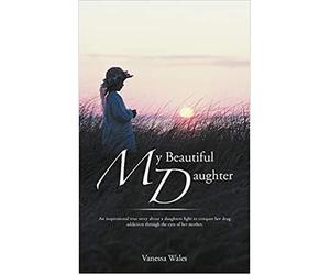 My Beautiful Daughter by Vanessa Wales