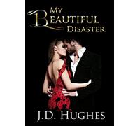 My Beautiful Disaster