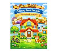 My Beautiful Home - Coloring Book for Kids: Fun Coloring Book for Ages 4-8