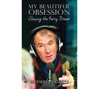 My Beautiful Obsession - Chasing the Kerry Dream