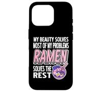 My beauty solves most of my problems ramen solves the rest Case for iPhone 16 Pro