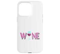 My Beauty Solves Problems Wine Solves The Rest Humor Case for iPhone 15 Pro Max