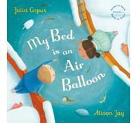 My Bed is an Air Balloon