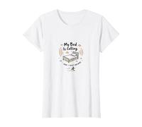 My Bed is Calling and I Must Answer Funny Sleep Lover Art T-Shirt, Women, White, XXL