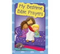 My Bedtime Bible Prayers