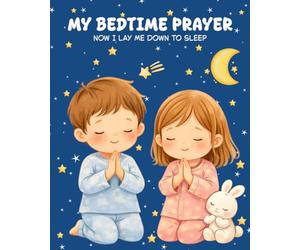 My Bedtime Prayer Book, Children's Nighttime Prayers, Nursery Baby Book