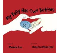 My belly has two buttons: A Tubie Story