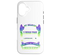 My beloved husband, I miss you greater than words can say Case for iPhone 16