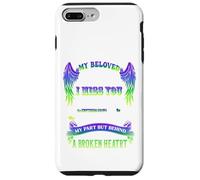 My beloved husband, I miss you greater than words can say Case for iPhone 7 Plus/8 Plus