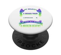 My beloved husband, I miss you greater than words can say PopSockets Adhesive PopGrip