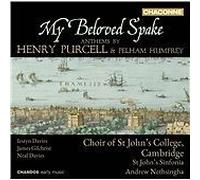 My Beloved Spake: Anthems by Henry Purcell & Pelham Humfrey (2012)