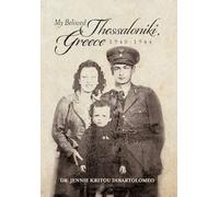 My Beloved Thessaloniki, Greece: 1940-1944