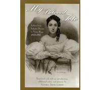 My Beloved Toto: Letters from Juliette Drouet to Victor Hugo 1833-1882 (SUNY series, Women Writers in Translation)