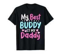 My Best Buddy is My Daddy Awesome and Cute Kids Girl T-Shirt