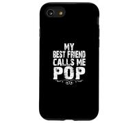 My best friend calls me POP Gifts from Son Daughter to dad Case for iPhone SE (2020) / 7/8